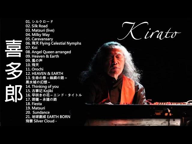 Kitaro Greatest Hits / Kitaro The Best Of Full Album 2020 / Kitaro Playlist 2020