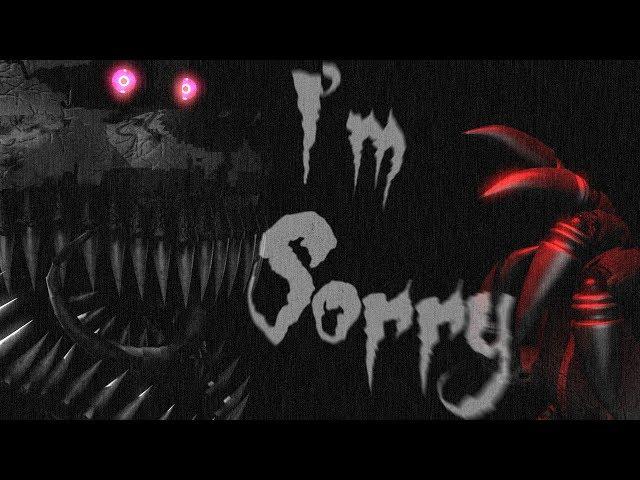 [SFM FNaF] I'm Sorry [By: Madame Macabre]