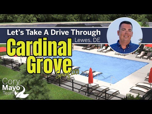 Update - Tour Cardinal Grove by Schell Brothers in Lewes, DE with Cory Mayo of Monument Sotheby's.