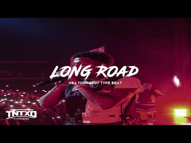 FREE NBA Youngboy Type Beat | 2020 | " Long Road " | @TnTXD