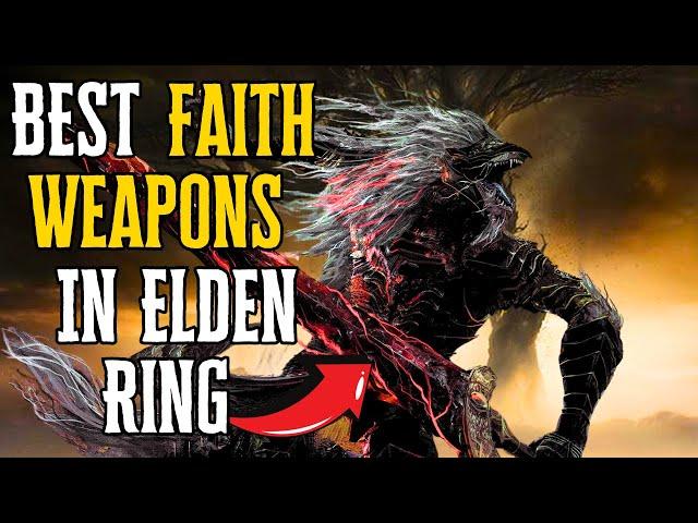 Top 10 Best Faith Weapons To Use in Elden Ring DLC