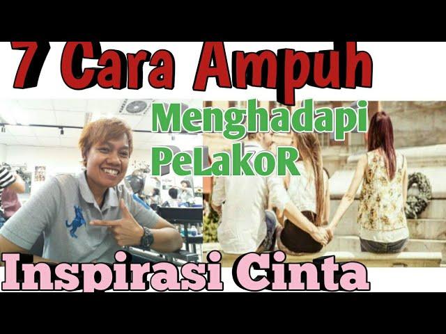 Inspirasi Cinta 7 Cara Ampuh Menghadapi Pelakor Atau Selingkuhan Suami Dengan Bijak