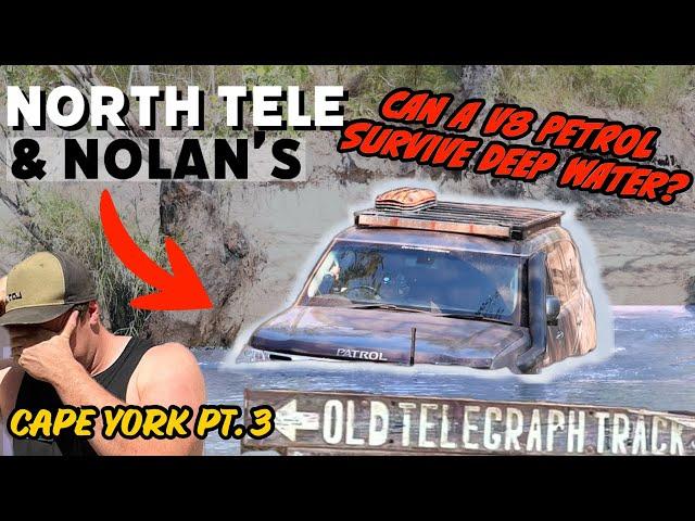 DEEP RIVER CROSSINGS! CAPE YORK OLD TELE TRACK 2023 - Y62 PATROL VS NOLANS AND LOGANS!