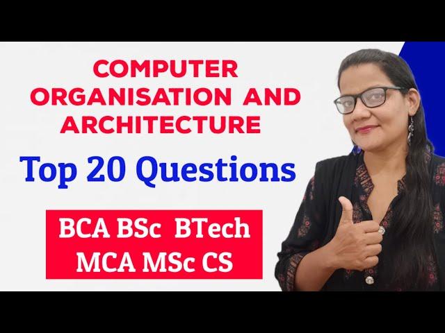 Computer Architecture| Logical Organisation| COA | Computer Organisation TOP 20 Questions