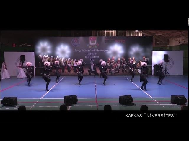 Kars Kafkas Üniversitesi Ekibi 2016 Antalya Türkiye Finali Kafkasyalı Asiler Halk Dansları Topluluğu