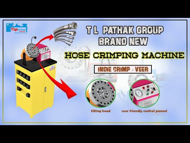 Hose Crimping Machine Indie Crimp-Veer TL PATHAK GROUP #crimpingmachine #manufacturer #highquality