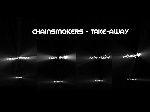 C\hainsmokers - illenium - Takeaway • English Lyrics Whatsapp Status ️| #shorts