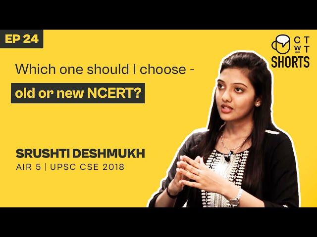 Old or New NCERT for UPSC Preparation? IAS Srushti Deshmukh | UPSC Preparation