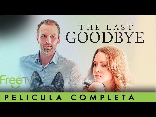 The Last Goodbye | Love Story | FreeTV