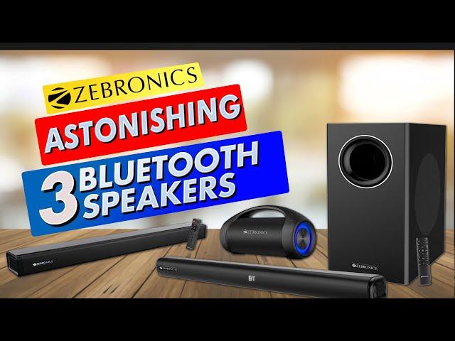 Top 3 Premium Speakers in Zebronics | Best Bluetooth Speaker