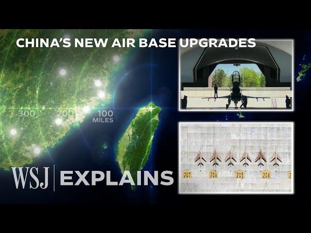 How China Is Upgrading Its Air Bases to Prepare for War With Taiwan | WSJ