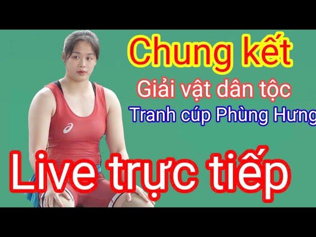 Live trực tiếp chung kết giải vật dân tộc Hà Nội mở rộng chiều 27/5/2025 DL