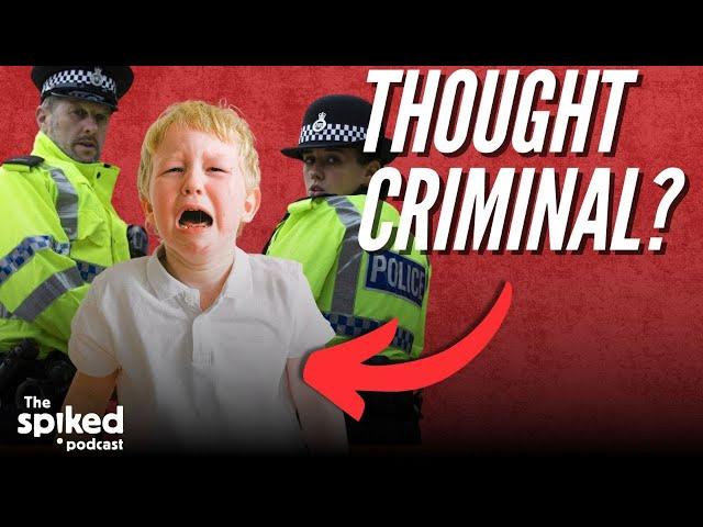 Even children can be thoughtcriminals now