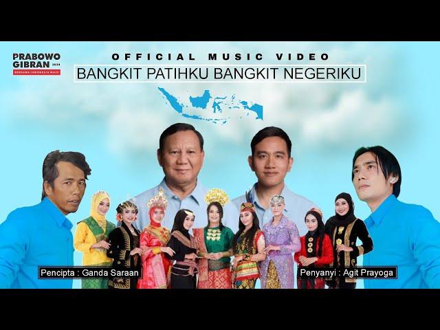 Agit Prayoga - Bangkit Patihku Bangkit Negeriku (Official Music Video)