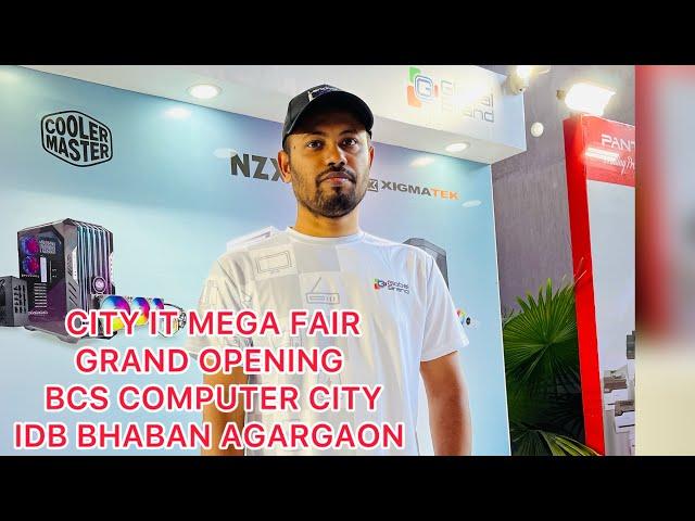 CITY IT MEGA FAIR | BCS COMPUTER CITY | GRAND OPENING | IDB BHABAN AGARGAON | HUGE DISCOUNT EVERY P