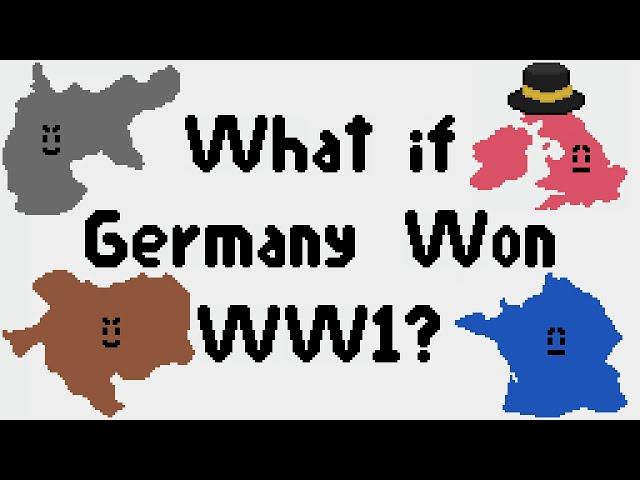 What if Germany Won WW1? Kaiserreich Lore