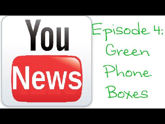 YouNews #4 - Green Phone Boxes