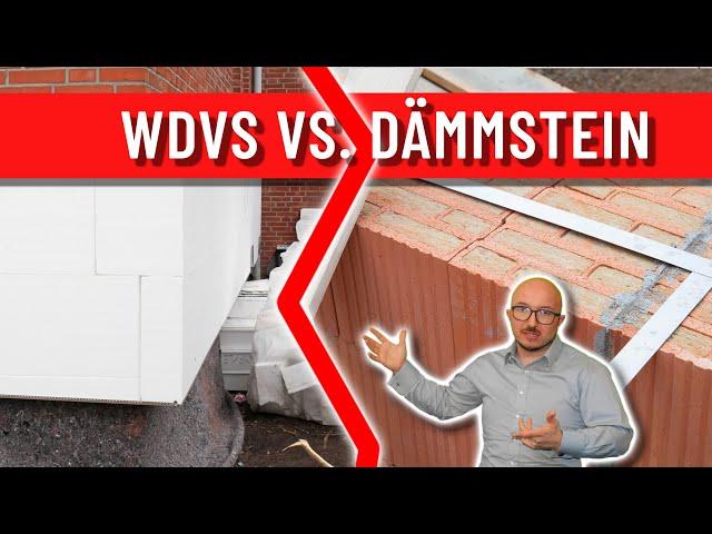 WDVS vs. Dämmstein | Energieberater erklärt Vor- & Nachteile