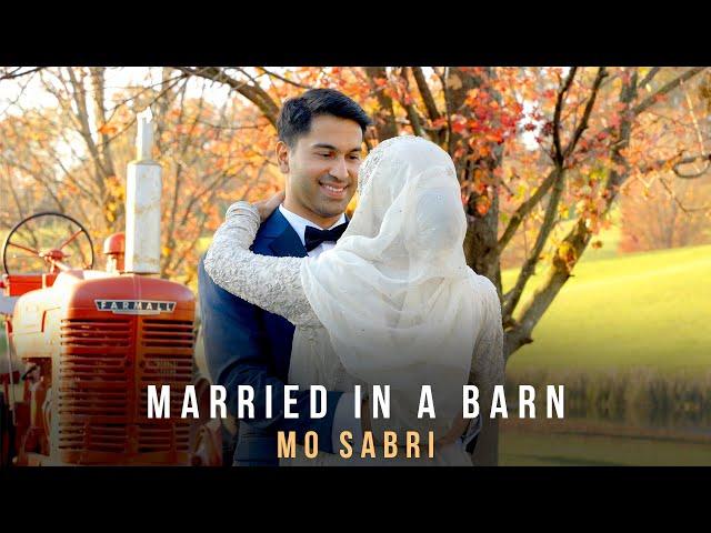 Mo Sabri - Married In A Barn (Official Wedding Video)