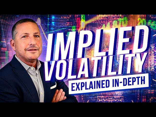 Implied Volatility For Options Trading (2025 ULTIMATE Guide)