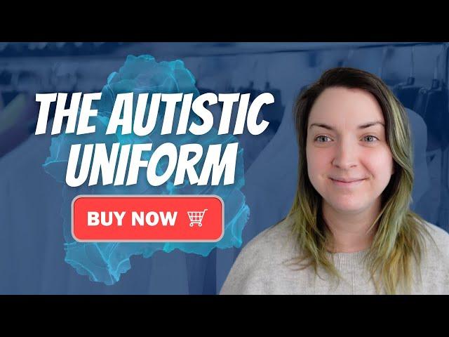 Autism Clothing Choices | Why the Same Clothes OVER and OVER?