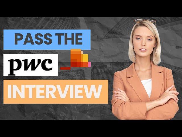 Pass Your PwC Interview | PwC Video Interview [2024]