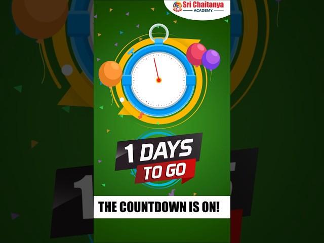 1 Day To Go!  JEE & NEET Prep with NextGen Achievers Batch | Sri Chaitanya