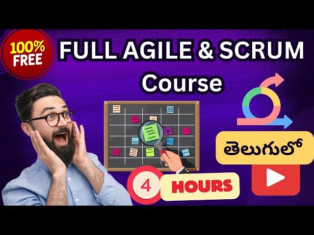 Complete Agile & Scrum Course in Telugu | FREE Full Course | 4 Hours Training (Basics to Advanced)