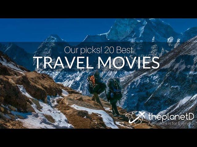 Our Picks! Top 20 Travel Movies to Take you Around the World