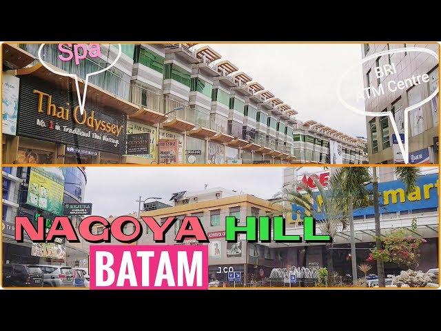 Jalan Batam | Keliling NAGOYA HILL Mall Batam - Nagoya Hill Mall Video Street Guide