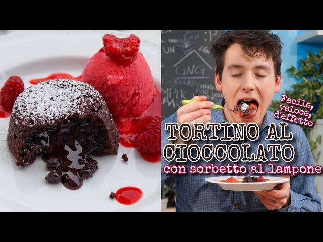 RICETTA PERFETTA PER SAN VALENTINO: TORTINO AL CIOCCOLATO con cuore morbido e SORBETTO AL LAMPONE