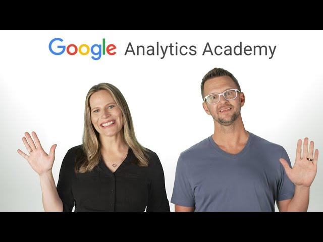 1.0 Get started using Google Analytics with Skillshop's Analytics Academy course