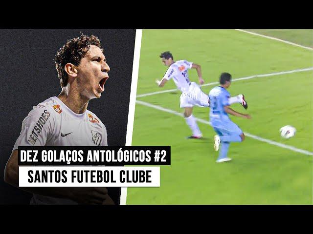 10 gols ANTOLÓGICOS do SANTOS FUTEBOL CLUBE #2