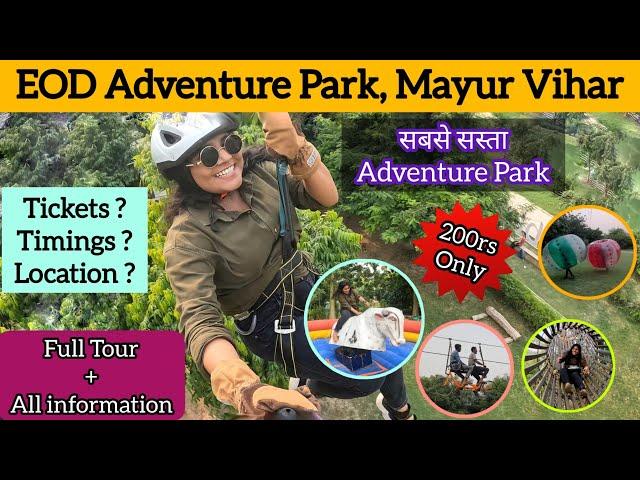 EOD Adventure Park Mayur Vihar Delhi | Cheapest Adventure Park | #zipline