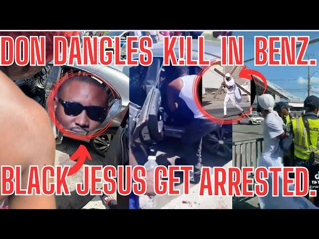 DON-DANGLES Gets DUSTED In HIS BENZ In  BACK BUSH-G@NG Takeover + BLACK JESUS Is ARRESTED By C0PS