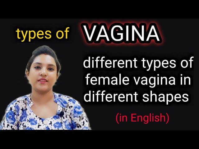 types of FEMALE VAGINA/is there anything abnormal here?(in English)||ritu's corner