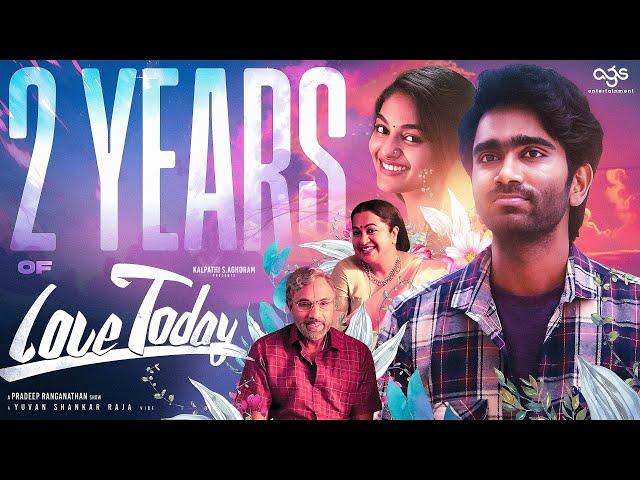 2 Years of Love Today | Pradeep Ranganathan | Ivana | AGS Entertainment