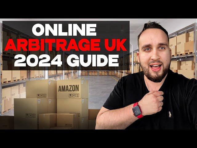 Online Arbitrage Amazon UK 2024 Guide, Step By Step For Beginners