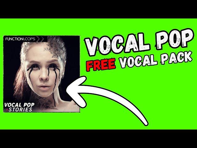 Free Vocal Sample Pack - Royalty Free Vocals - Vocal Pop Stories | By functionloops