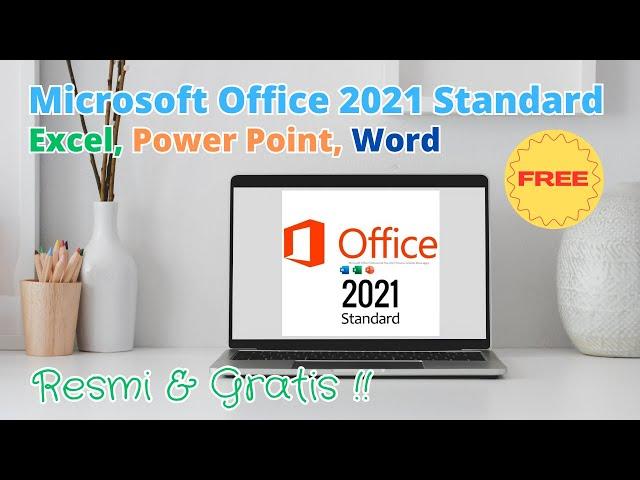 Cara Mendapatkan Microsoft Office 2021 Standard | Excel, PowerPoint, Word