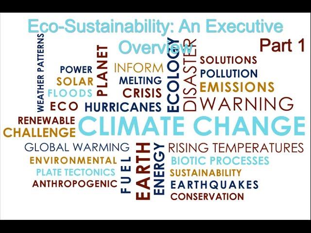 Eco Sustainability Overview Part 1