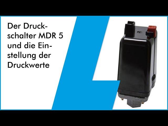 Der Condor Druckschalter MDR 5 und die Einstellung der Druckwerte!