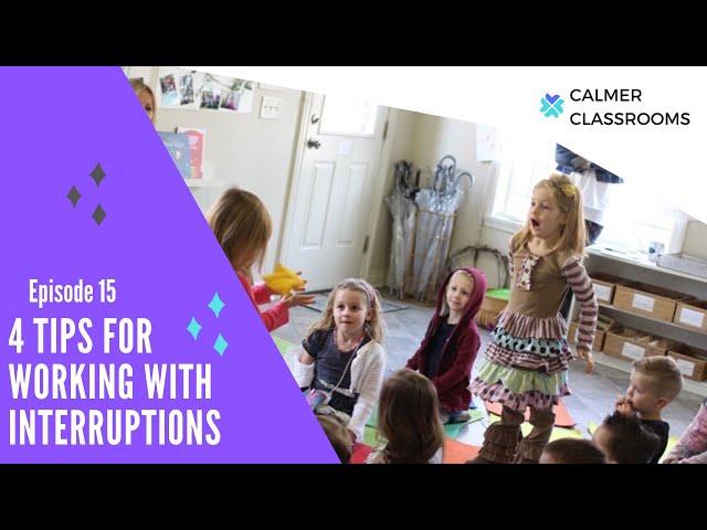 4  Tips for Working with Interruptions - Classroom Management Tips Ep. 15