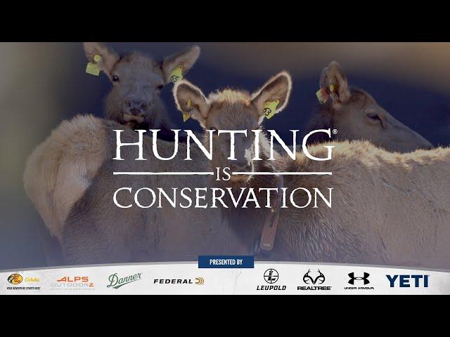 Hunting Is Conservation - Hunting Provides Funding for Wildlife Research