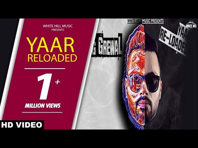 Yaar Reloaded (Full Song) Teg Grewal | Ishtar Punjabi