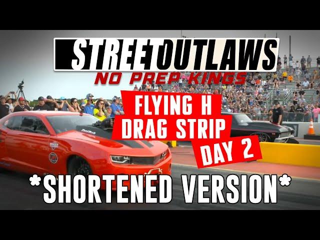 *SHORTENED* No Prep Kings | Flying H Drag Strip | Day 2 NPK Live Stream