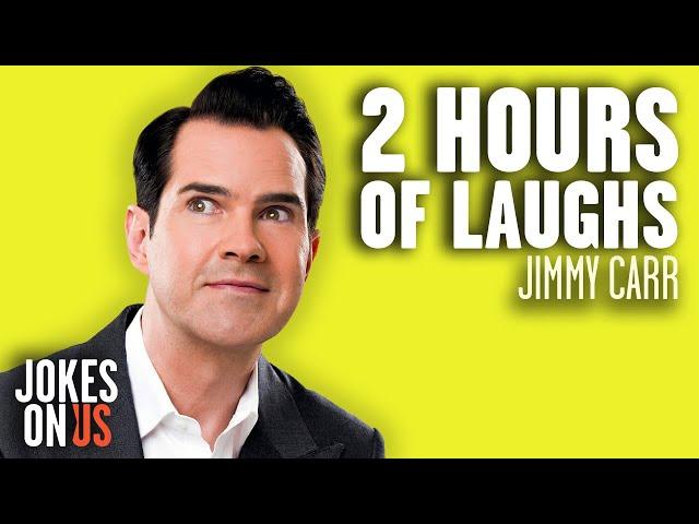 2 Hours Of Jimmy Carr's BEST Jokes - Stand-Up Comedy | Jokes On Us