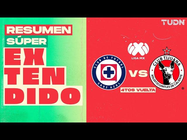 RESUMEN SÚPER EXTENDIDO | Cruz Azul vs Tijuana | Liga Mx -AP2024 - 4tos de Final - VUELTA | TUDN