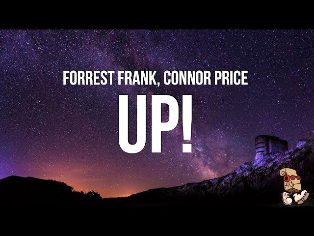 Forrest Frank & Connor Price - UP! (Lyrics)