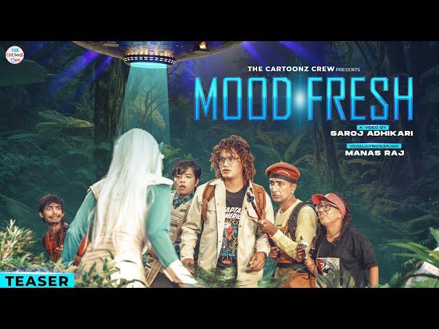 Mood Fresh | The Cartoonz Crew | Teaser | Manas Raj